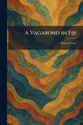 Cover: A Vagabond in Fiji - Tradd Street Press
