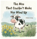 Cover: The Moo That Couldn't Make Her Mind Up - Pickle Media