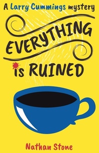 Enlarge image Cover: Everything is Ruined - Knot Cottage