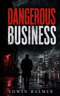Cover: Dangerous Business - CLXBX
