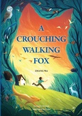 Cover: A Crouching Walking Fox - Heart Space Publications