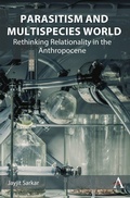 Cover: Parasitism and Multispecies World - Anthem Press