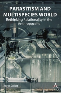 Enlarge image Cover: Parasitism and Multispecies World - Anthem Press