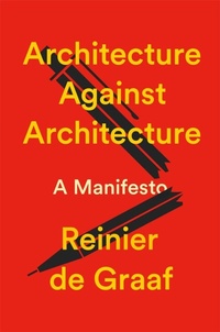 Enlarge image Cover: Architecture Against Architecture - Verso Books
