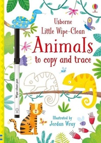 Enlarge image Cover: Little Wipe-Clean Animals to Copy and Trace - Usborne Publishing Ltd