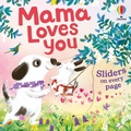 Cover: Mama Loves You - Usborne Publishing Ltd