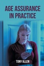 Cover: Age Assurance in Practice - Grosvenor House Publishing Ltd