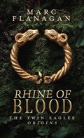 Cover: Rhine of Blood - Marc Flanagan