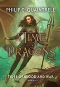 Cover: Tides of Blood and War (A Time of Dragons - Quaintrell Publishings