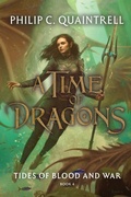Cover: Tides of Blood and War (A Time of Dragons - Quaintrell Publishings