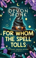 Cover: For Whom the Spell Tolls - Odd House Press