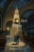 Cover: At the Still Point - Time Being Media, LLC