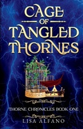Cover: Cage of Tangled Thornes - Flawed Realms Publishing