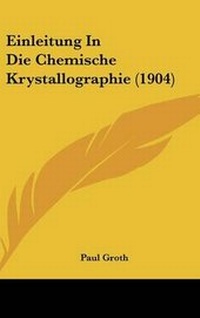 Abbildung von: Einleitung In Die Chemische Krystallographie (1904) - Kessinger Publishing