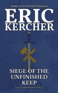 Cover: Siege of the Unfinished Keep - Paper and Sword, LLC