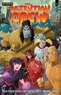 Cover: The Detention Crew: Part 2 - Rippaverse