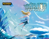 Enlarge image Cover: Yaira's First Flight - Rippaverse Backyard