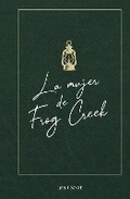 Cover: La mujer de Frog Creek - Bookbaby