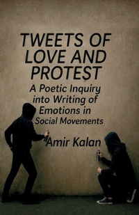 Enlarge image Cover: Tweets of Love and Protest - Asemana Books