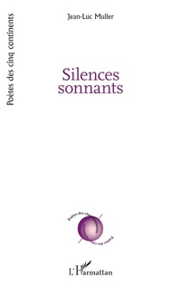 Enlarge image Cover: Silences sonnants - Editions L'Harmattan