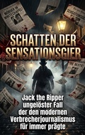Cover: Schatten der Sensationsgier - epubli