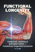 Cover: Mu&iquest;chiul Cuantic (Edi&iquest;ia Rom&acirc;na) - FLX-101 Switzerland GmbH