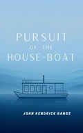 Cover: Pursuit of the House-Boat - CLXBX