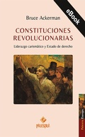 Cover: Constituciones revolucionarias - Palestra Editores
