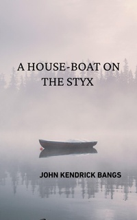 Enlarge image Cover: A House-Boat on the Styx - CLXBX