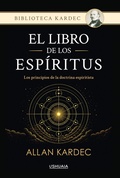 Cover: El libro de los Esp&iacute;ritus. Los principios de la doctrina espiritista - Ushuaia Ediciones