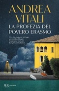 Cover: La profezia del povero Erasmo - BUR Narrativa;Rizzoli