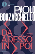 Cover: Da adesso in poi. Un romanzo per cambiare - Oscar bestsellers life;Mondadori