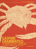 Cover: La mentalit&agrave; del granchio. Un'indagine del commissario Nen&egrave; Indelicato - Il giallo Mondadori;Mondadori