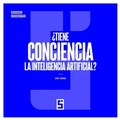 Cover: &iquest;Tiene conciencia la inteligencia artificial ? - Five Minutes Editions