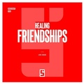 Cover: Healing Friendships - Five Minutes Editions