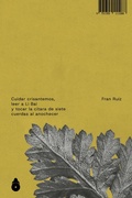 Cover: Cuidar crisantemos, leer a Li Bai y tocar la c&iacute;tara de siete cuerdas al anochecer - Rosita y Amparo Editores
