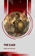 Cover: The Iliad - Ancient Chapters