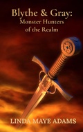 Cover: Blythe & Gray: Monster Hunters of the Realm - Bad Gnome Press