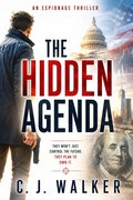 Cover: The Hidden Agenda - C. J. Walker