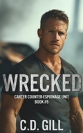 Cover: Wrecked - C.D. Gill