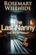Cover: The Last Nanny: Can She Be Trusted? - Luminosity Publishing Llp