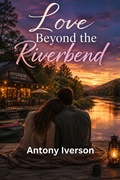 Cover: Love Beyond the Riverbend - UroS Taks