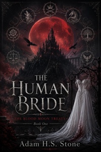 Enlarge image Cover: The Human Bride - Adam H.S. Stone