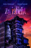 Cover: Zwielicht 19 - Michael Schmidt