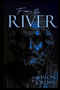 Cover: From the River - 2JS Write