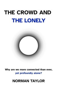 Enlarge image Cover: The Crowd and the Lonely - HENOC LIMITED