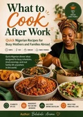 Cover: What to Cook After Work - AB PUBLISHER LLC