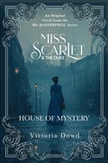 Cover: Miss Scarlet And The Duke: House of Mystery - MSL