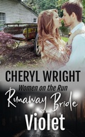 Cover: Runaway Bride Violet - Cheryl Wright