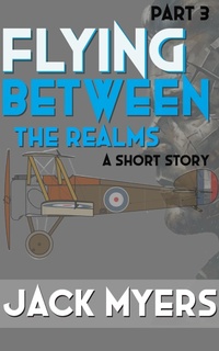 Enlarge image Cover: Flying Between the Realms - Jack Myers